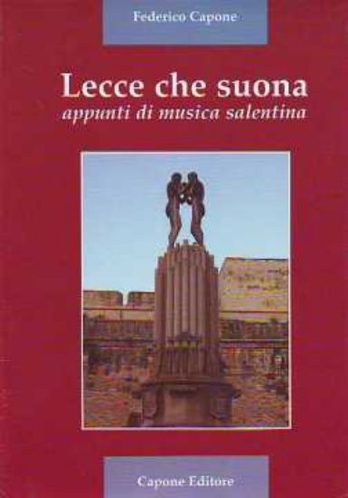 Immagine di LECCE CHE SUONA APPUNTI DI MUSICA SALENTINA